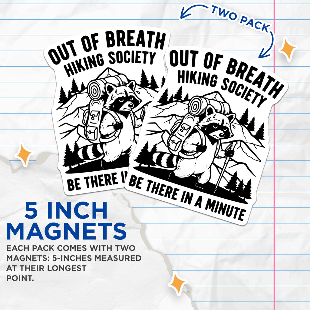 (2 Pack) Hiking Society Magnets - Raccoon Hiker Decor - Funny Animal Fridge Magnets - 5" On Longest Side - Premium Magnet - for Cars, Refrigerators, Toolboxes, Lockers - Made in USA - MAG14080