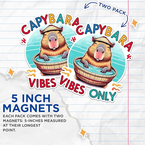 (2 Pack) Capybara Vibes Only Magnets - Cute Animal Magnets - Novelty Fridge Magnets - Fun Kitchen Decor - Animal Lover Magnet- 5" On Longest Side - for Fridges, Toolboxes, Cars - Made in USA - MAG2668