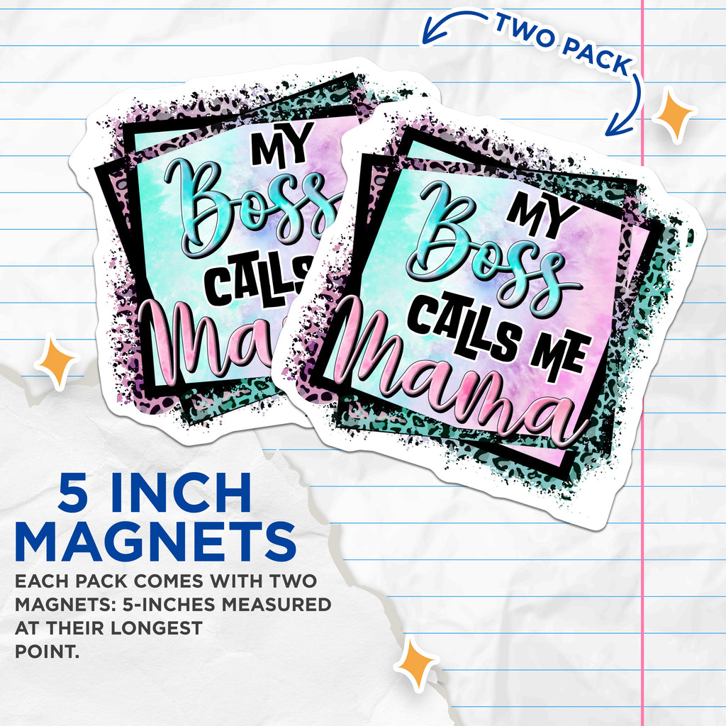 (2 Pack) My Boss Calls Me Mama Magnets - Funny Mom Life - Working Mom Humor - Trendy Leopard Print - Sassy Refrigerator Decor - 5 Inches On Longest Side - Thick Durable Magnet - Made in USA - MAG36819