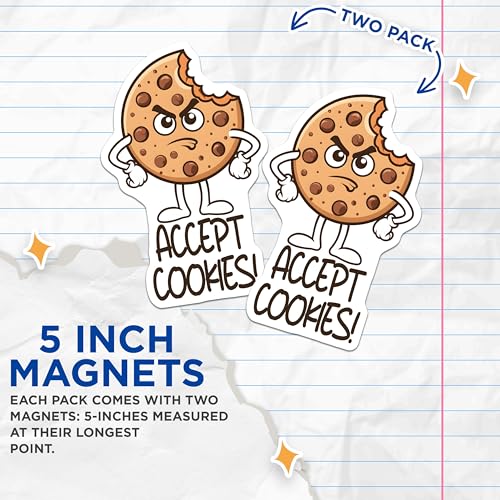 (2 Pack) Accept Cookies Magnets - Funny Cookie Design - Kitchen Decor - Office Humor - Quirky Cookie Lover Gift - 5" On Longest Side - for Cars, Fridges, Toolboxes - Made in USA