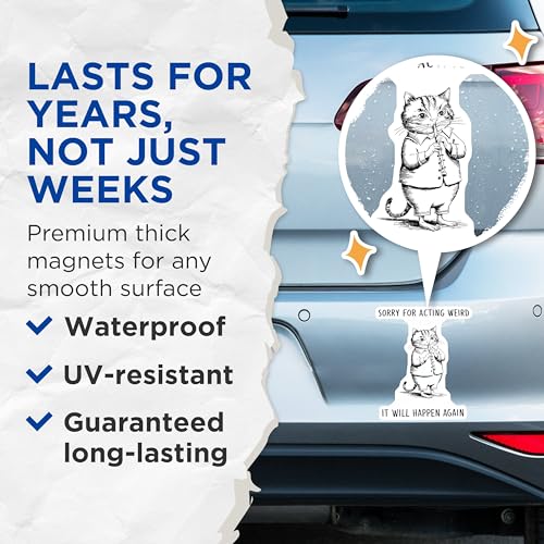 (2 Pack) Sorry for Acting Weird Magnets - Funny Cat Art - Humorous Animal Magnets - 5" On Longest Side - for Cars, Fridges, Toolboxes - Made in USA - MAG6745