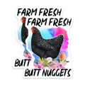 (2 Pack) Farm Fresh Butt Nuggets Stickers - Funny Chicken Farm Stickers - Egg-Themed Humor Decals - 5" On Longest Side - Sticks to Smooth Flat Surfaces - Made in USA - BMCS5622