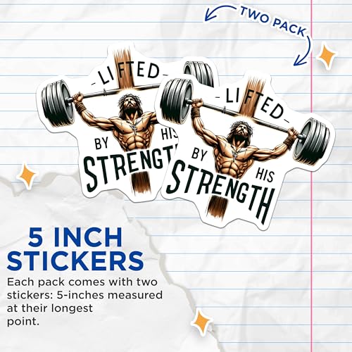 (2 Pack) Lifted by His Strength Stickers - Motivational Gym Decor - Jesus Fitness Art - 5" On Longest Side - Sticks to Smooth Flat Surfaces - Made in USA - BMCS9636
