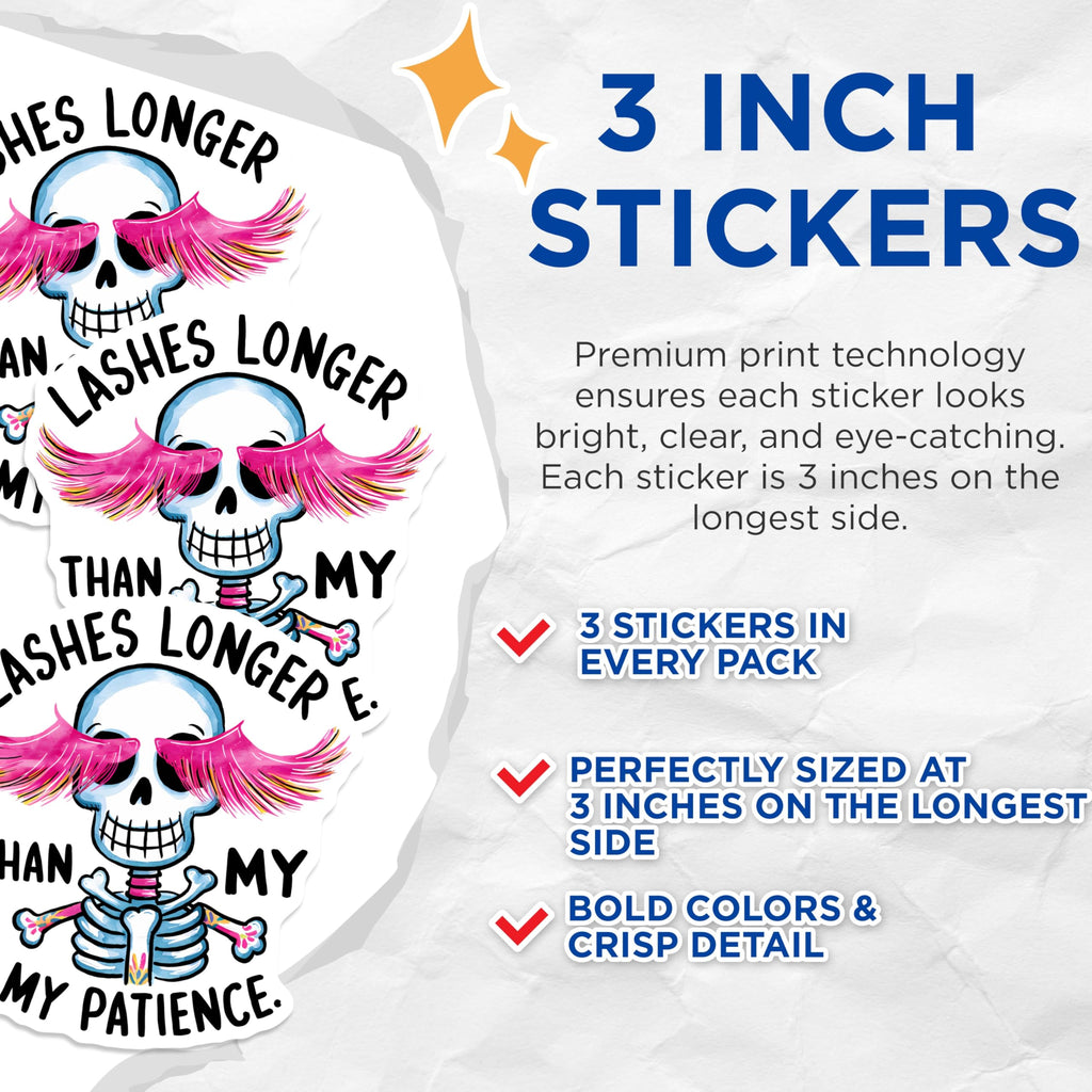 (3 Pack) Funny Skeleton Decals - Lashes Longer - Sarcastic Stickers - 3 Inches On Longest Side - Easy Peel & Apply - Made in USA - 3MCS2568