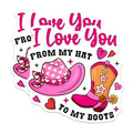 (2 Pack) I Love You from My Hat to My Boots Magnets - Country Love Magnets - Cowgirl Romance Magnets - 5" On Longest Side - for Cars, Refrigerators, Toolboxes, Lockers - Made in USA MAG3614