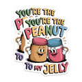 (2 Pack) You're The Peanut to My Jelly Magnets - Cute Couple Magnets - Fun Kitchen - Refrigerator Magnets - 5" On Longest Side - for Cars, Fridges, Toolboxes - Made in USA - MAG4618