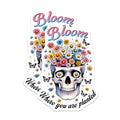 (2 Pack) Bloom Skull Stickers - Floral Skull Art - Inspirational Quote - 5" On Longest Side - Sticks to Smooth Flat Surfaces - Made in USA - BMCS7382