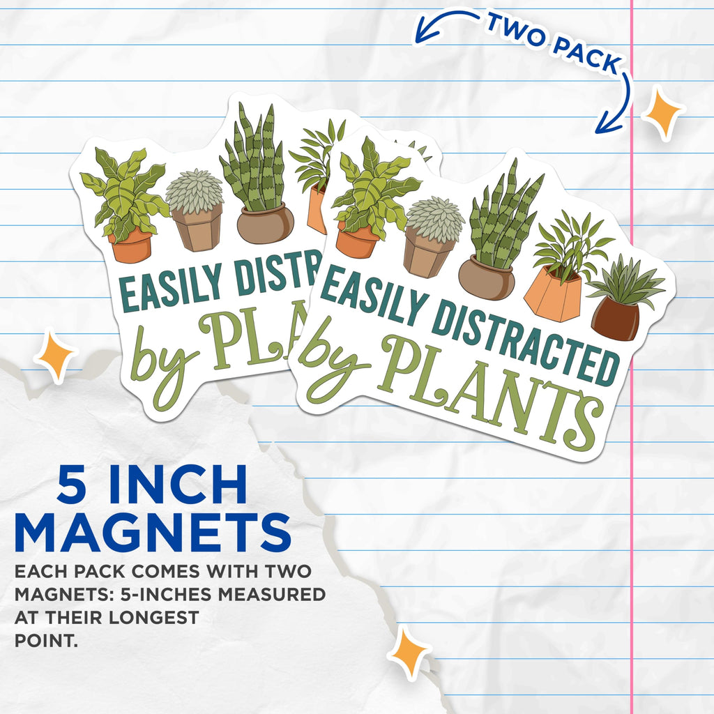 (2 Pack) Plant Parent Magnets - Easily Distracted By Plants - Houseplant Decor Accent - Fridge Locker Magnets - 5 Inches On Longest Side - Thick Durable Magnet - Made in USA - MAG19314