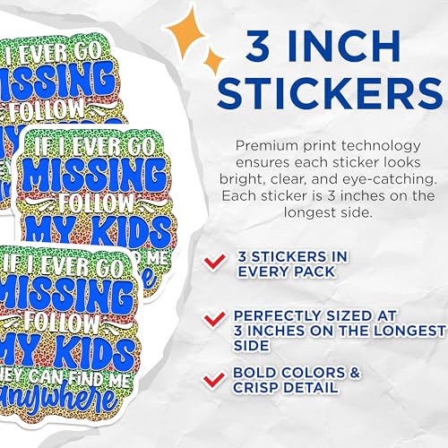 (3 Pack) If I Ever Go Missing Decals - Follow My Kids - Laptop Decals - 3 Inches On Longest Side - Easy Peel & Apply - Made in USA - 3MCS2874