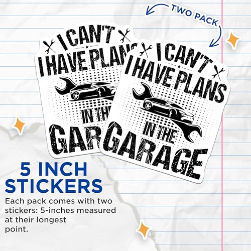 (2 Pack) I Have Plans in The Garage Stickers - Funny Car Repair Stickers - Auto Enthusiast Stickers - 5" On Longest Side - Sticks to Smooth Flat Surfaces - Made in USA - BMCS5079