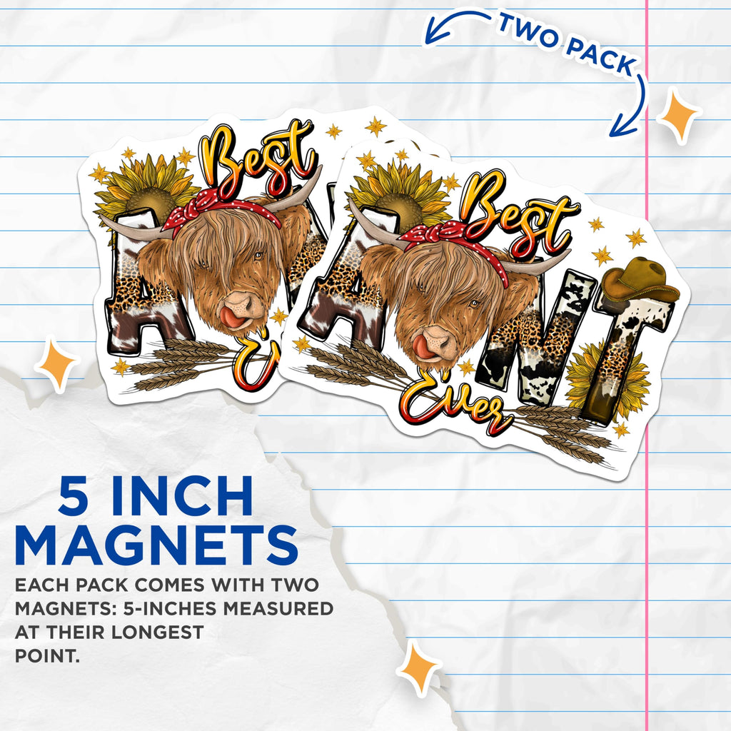 (2 Pack) Best Aunt Ever Magnets - Highland Cow Decor - Western Aunt Appreciation - 5 Inches On Longest Side - Thick Durable Magnet - Made in USA - MAG26961
