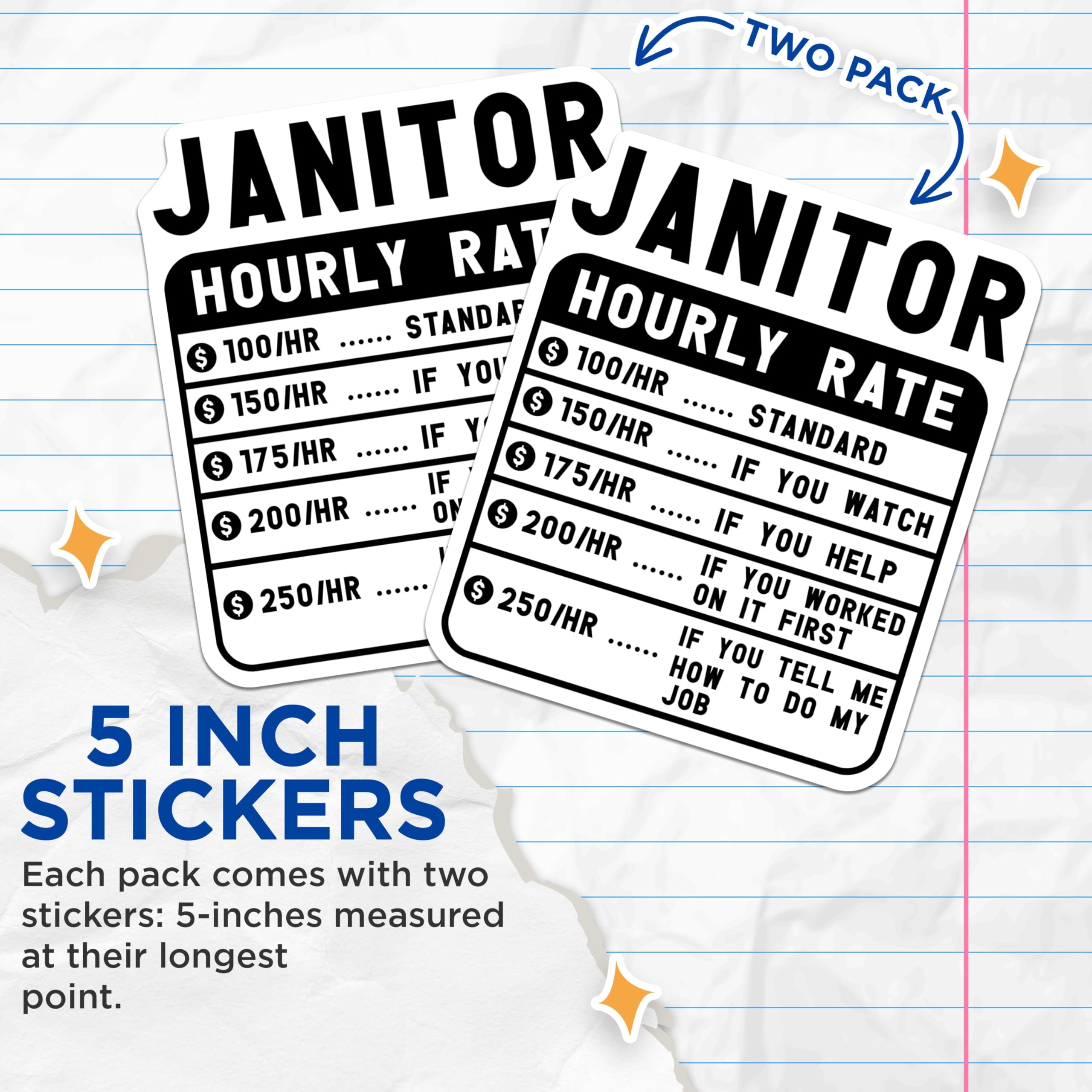 (2 Pack) Janitor Hourly Rate Stickers - Funny Work Stickers - Humor Office Stickers - 5" On Longest Side - Sticks to Smooth Flat Surfaces - Made in USA - BMCS4987