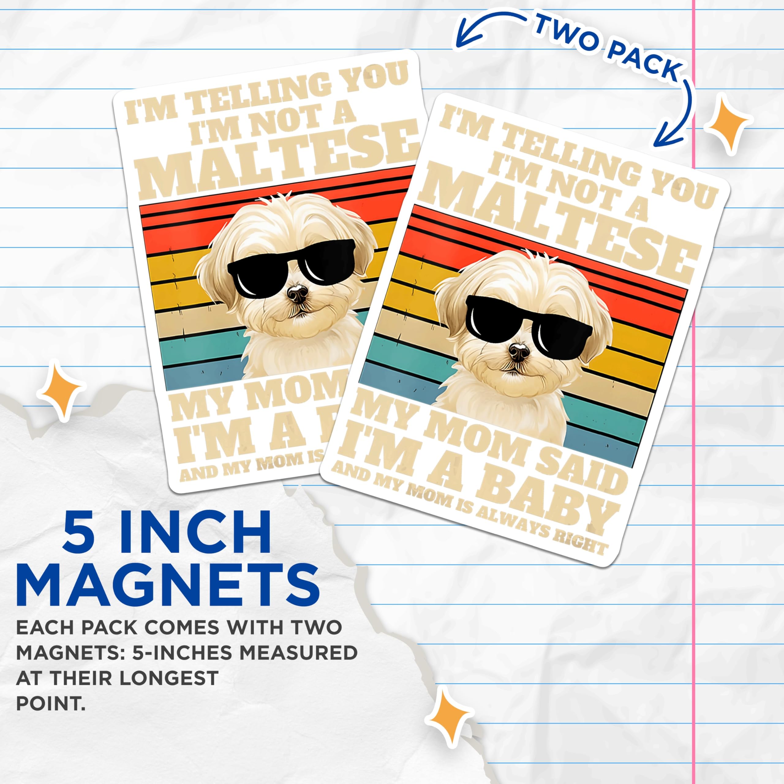 (2 Pack) Maltese Dog Magnets - Funny Dog Mom Quote - Retro Pet Owner Present - 5 Inches On Longest Side - Thick Durable Magnet - Made in USA - MAG30304