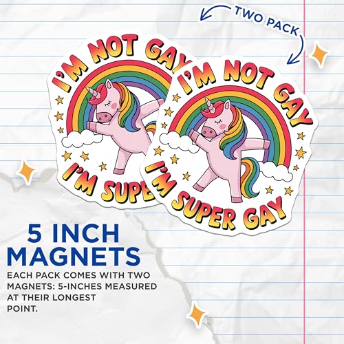 (2 Pack) I'm Not Gay I'm Super Gay Magnets Magnets - LGBTQ Pride - Unicorn Rainbow Decor - 5" On Longest Side - Made in USA - Sticks to Refrigerators & Metal Surfaces - MAG8940