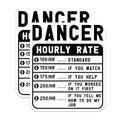 (2 Pack) Dancer Hourly Rate Stickers - Funny Dancer Rates Sticker - Dance Teacher Humor Stickers - 5" On Longest Side - Sticks to Smooth Flat Surfaces - Made in USA - BMCS4940