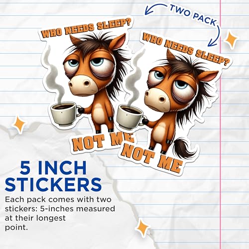 (2 Pack) Funny Inspirational Stickers - Who Needs Sleep Not Me Stickers - Coffee Theme Animal Stickers - 5" On Longest Side - Sticks to Any Smooth Flat Surface - Made in USA - BMCS2769