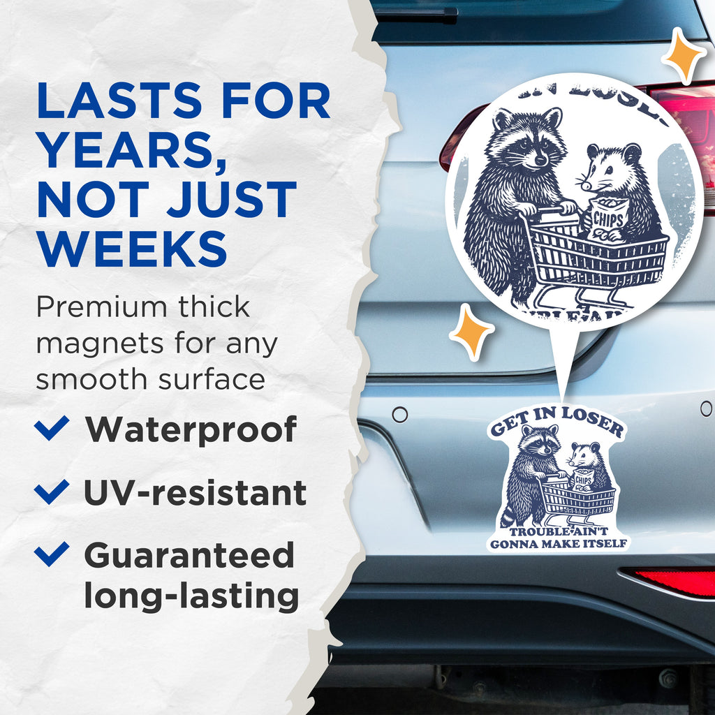 (2 Pack) Funny Raccoon Opossum Magnets - Get in Loser Quote - Quirky Animal Refrigerator Decor - 5 Inches On Longest Side - Thick Durable Magnet - Made in USA - MAG37464