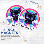 (2 Pack) Cute Black Cat Magnets - Rainbow Cat Magnets - Quirky Cat Art Magnets - I'm Over It Magnets - 5" On Longest Side - for Cars, Fridges, Toolboxes - Made in USA - MAG4583