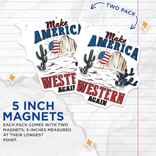 (2 Pack) Make America Western Again Magnets Magnets - Desert Scene - Cactus Art - 5" On Longest Side - Made in USA - Sticks to Refrigerators & Metal Surfaces - MAG8959