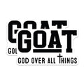 (2 Pack) Goat Stickers - God Over All Things - Inspirational Vinyl Decals - 5" On Longest Side - Sticks to Smooth Flat Surfaces - Made in USA - BMCS7133