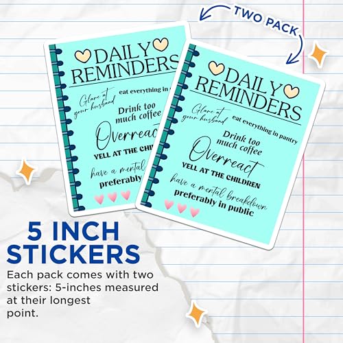 (2 Pack) Funny Daily Reminder Stickers - Humorous Quotes - Motivational Planner - 5" On Longest Side - Sticks to Smooth Flat Surfaces - Made in USA - BMCS8325