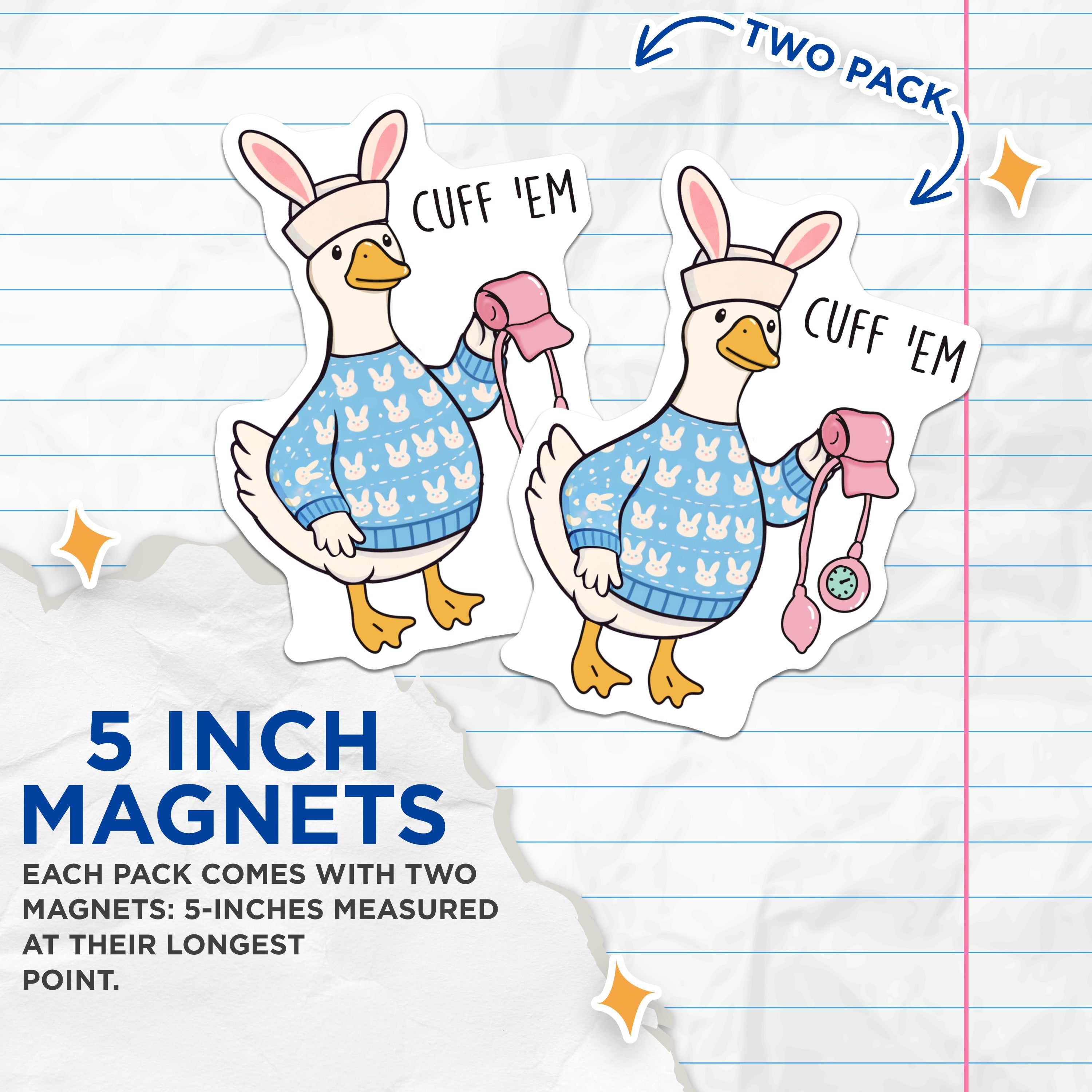 (2 Pack) Funny Nurse Magnets - Cuff Em Duck Design - Healthcare Worker Appreciation - RN LPN Student Decor - 5 Inches On Longest Side - Thick Durable Magnet - Made in USA - MAG36591