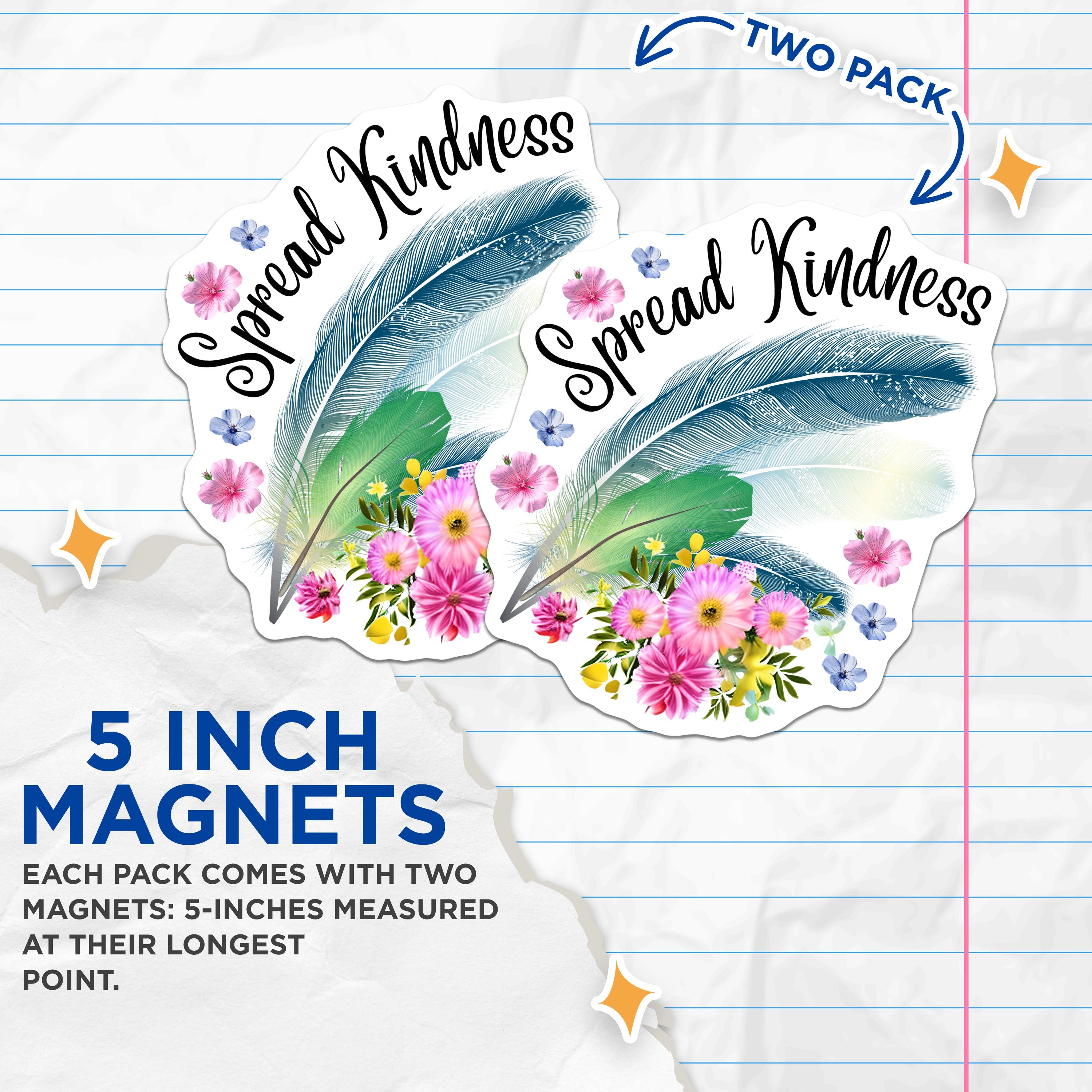 (2 Pack) Spread Kindness Magnets - Floral Feather Refrigerator Decor - Inspirational Quote Boho Vibe Home Office Accent - 5 Inches On Longest Side - Thick Durable Magnet - Made in USA - MAG38011