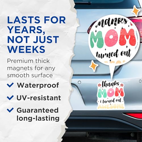 (2 Pack) Thanks Mom I Turned Out Awesome Magnets Magnets - Cute Mom Gift Ideas - 5" On Longest Side - Made in USA - Sticks to Refrigerators & Metal Surfaces - MAG8461