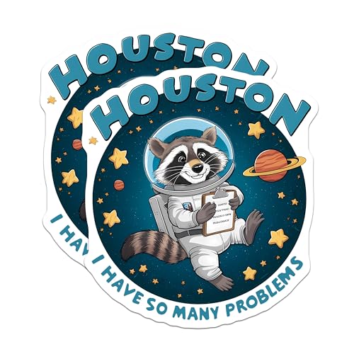 (2 Pack) Houston I Have So Many Problems Magnets - Funny Raccoon Magnet - Space Animal Magnets - 5" On Longest Side - for Cars, Fridges, Toolboxes - Made in USA - MAG4556