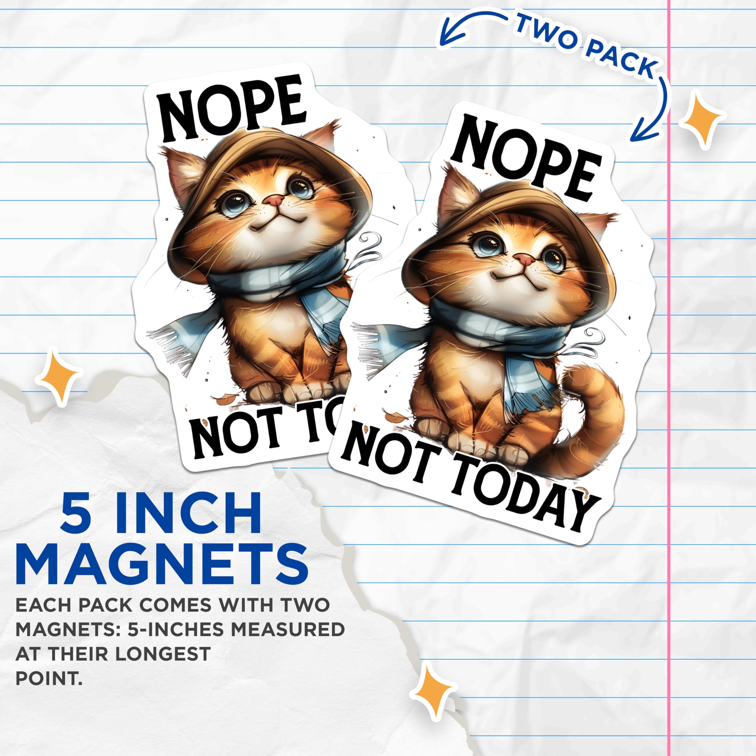 (2 Pack) Nope Not Today Magnets - Funny Cat Memes - Relatable Lazy Cat Decor - 5" On Longest Side - Premium Magnet - for Cars, Refrigerators, Toolboxes, Lockers - Made in USA - MAG14247