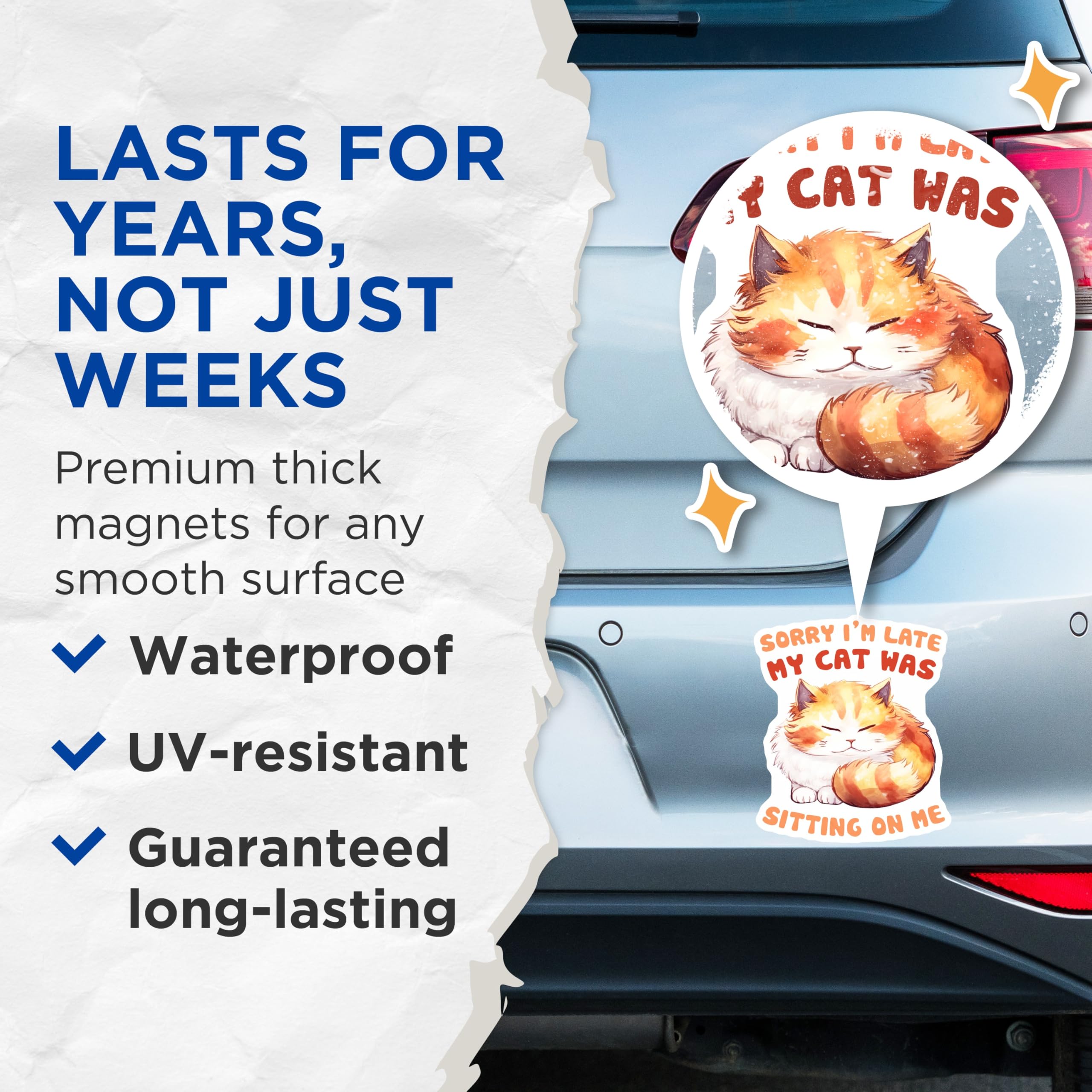(2 Pack) Funny Cat Magnets - Sorry Im Late - Kitten Fridge Magnets - Cute Cat Lover Decor - 5" On Longest Side - Premium Magnet - for Cars, Refrigerators, Toolboxes, Lockers - Made in USA - MAG15608