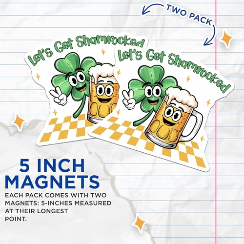 (2 Pack) Let's Get Shamrocked Magnets Magnets - St. Patrick's Day Fun - 5" On Longest Side - Made in USA - Sticks to Refrigerators & Metal Surfaces - MAG8404