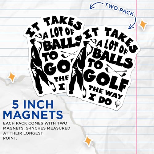 (2 Pack) Golfing Enthusiast Magnets Magnets - Humorous Golf Quotes - Hobby Golf Decoration - 5" On Longest Side - Made in USA - Sticks to Refrigerators & Metal Surfaces - MAG8917