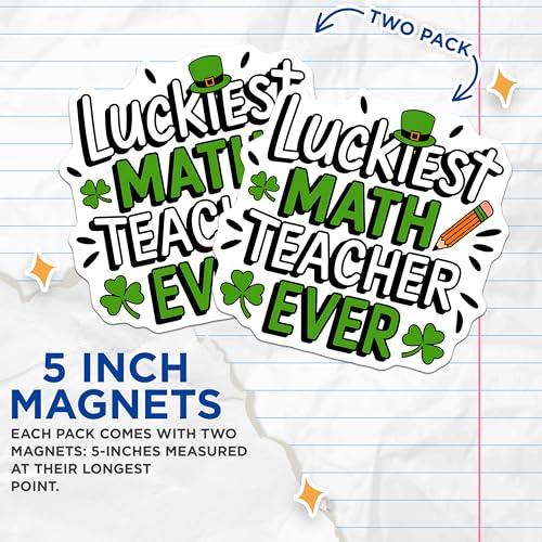 (2 Pack) Luckiest Math Teacher Ever Magnets - St Patrick's Day Decoration - Teacher Appreciation Gift - Classroom Decor - 5" On Longest Side - for Cars, Fridges, Toolboxes - Made in USA - MAG5588