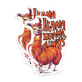 (2 Pack) Llama Drama Always Stickers - Funny Llama Stickers - Animal Humor Decals for Laptops and Water Bottles - 5" On Longest Side - Sticks to Smooth Flat Surfaces - Made in USA - BMCS4126