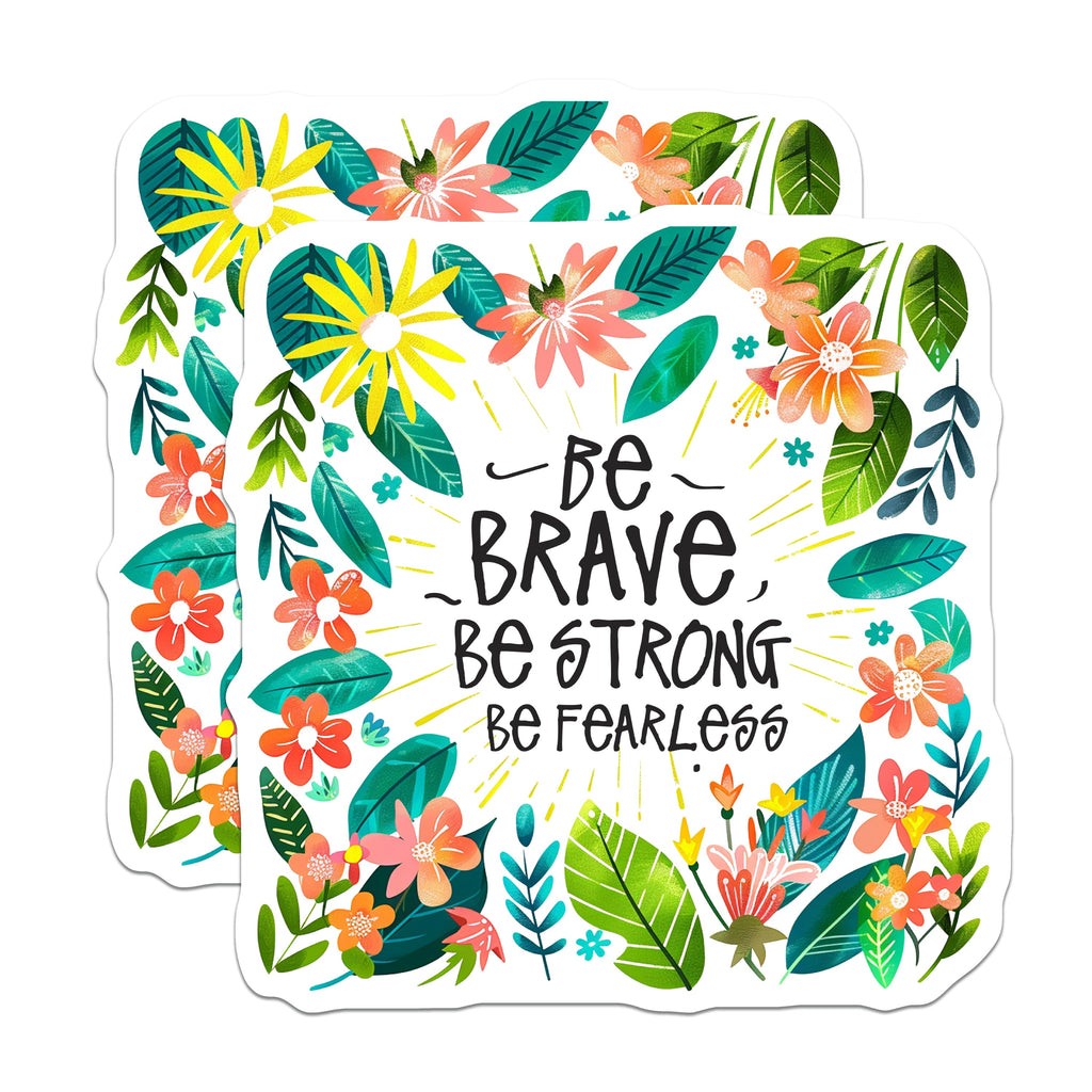 (2 Pack) Be Brave Be Strong Be Fearless Magnets - Floral Inspirational Quote - Empowering Affirmation Decor for Desk Locker - 5 Inches On Longest Side - Thick Durable Magnet - Made in USA - MAG36483
