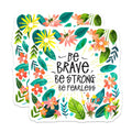(2 Pack) Be Brave Be Strong Be Fearless Magnets - Floral Inspirational Quote - Empowering Affirmation Decor for Desk Locker - 5 Inches On Longest Side - Thick Durable Magnet - Made in USA - MAG36483