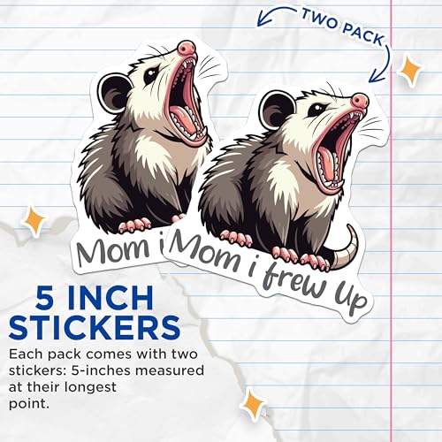 (2 Pack) Mom I Frew Up Stickers - Funny Animal Stickers - Cute Opossum Sticker Pack - 5" On Longest Side - Sticks to Smooth Flat Surfaces - Made in USA - BMCS6213