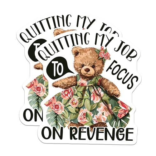 (2 Pack) Quitting My Job to Focus on Revenge Stickers - Cute Bear with Flower Dress - Inspirational - 5" On Longest Side - Sticks to Smooth Flat Surfaces - Made in USA - BMCS4339