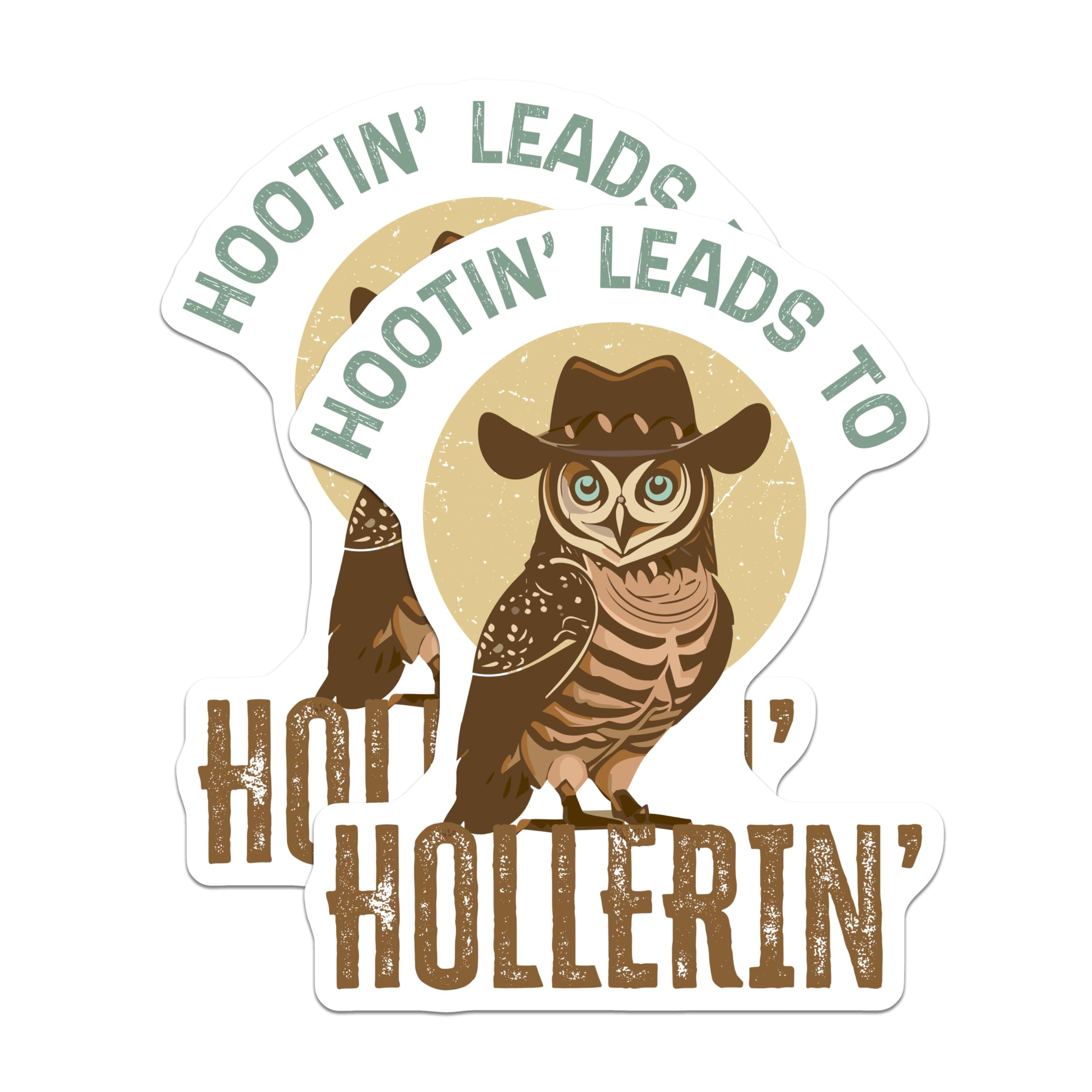 (2 Pack) Funny Owl Stickers - Hootin Leads to Hollerin Stickers - Cowboy Owl Illustration Stickers - 5" On Longest Side - Sticks to Any Smooth Flat Surface - Made in USA - BMCS3493