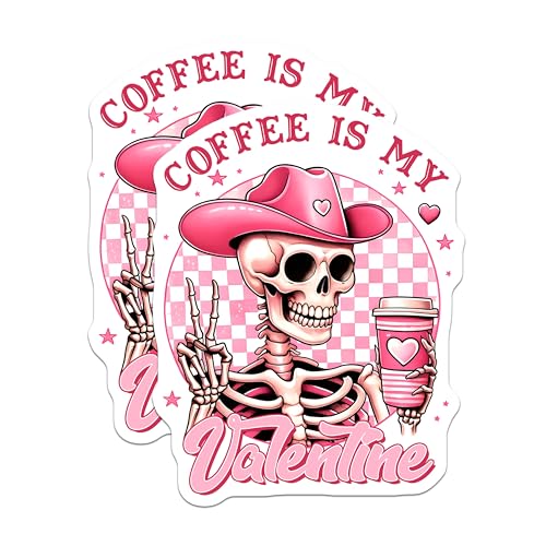 (2 Pack) Coffee is My Valentine Stickers - Skeleton with Coffee - Funny Valentine Day Stickers - 5" On Longest Side - Sticks to Smooth Flat Surfaces - Made in USA - BMCS9764
