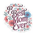 (2 Pack) Best Mom Ever Magnets Magnets - Mother's Day Decor - 5" On Longest Side - Made in USA - Sticks to Refrigerators & Metal Surfaces - MAG8613