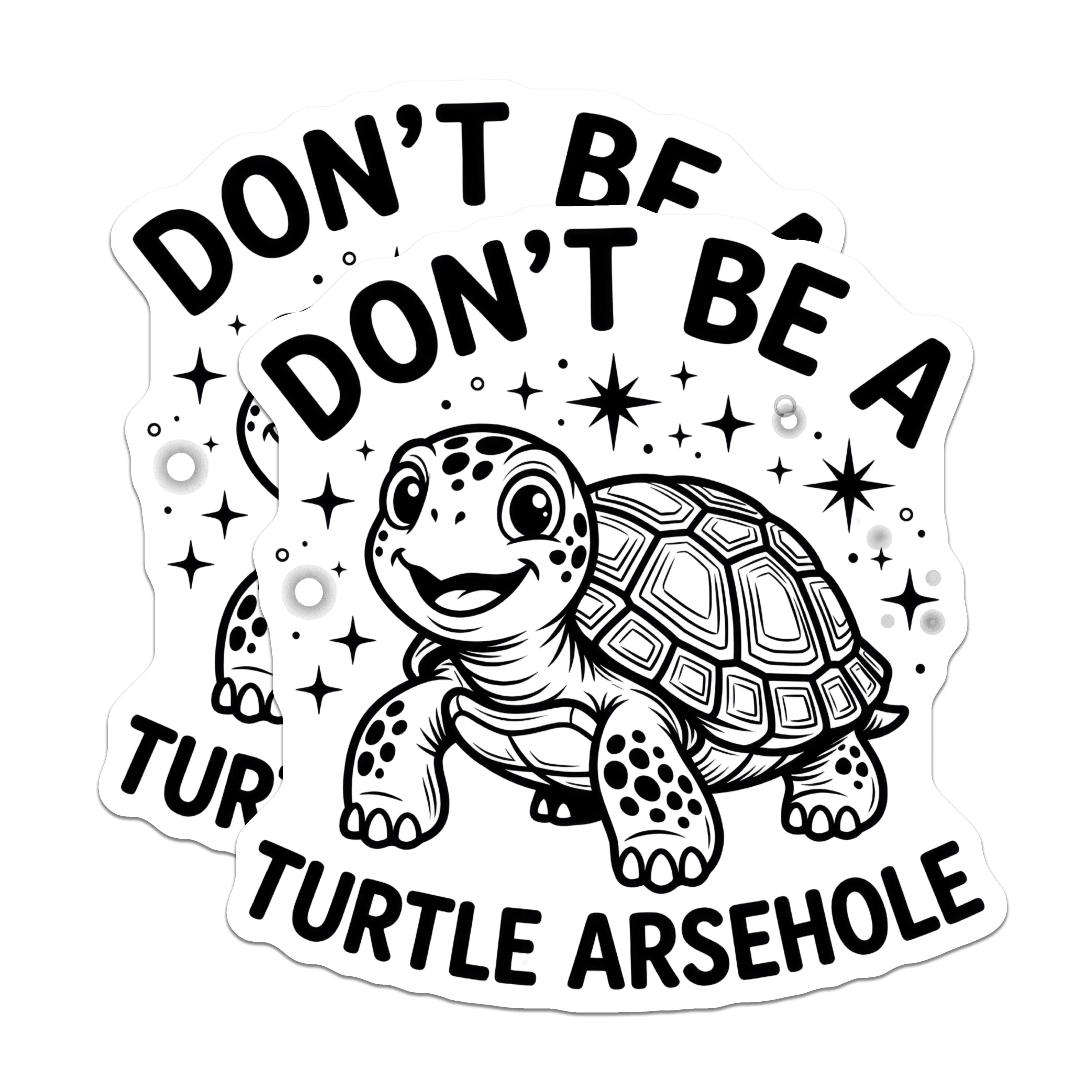 (2 Pack) Don't Be A Turtle Arsehole Magnets - Funny Sarcastic Quote - Humorous Fridge Decor - Quirky Animal Art - 5 Inches On Longest Side - Thick Durable Magnet - Made in USA - MAG39072