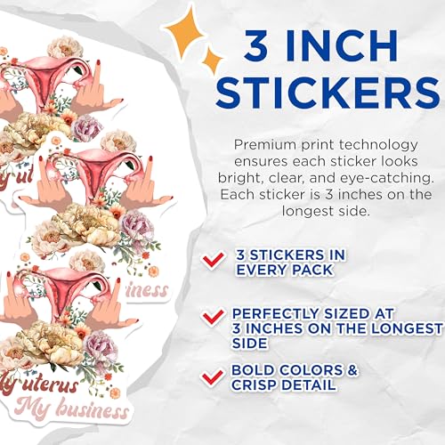 (3 Pack) Uterus Decals - My Uterus My Business Sticker - Feminist Decals - 3 Inches On Longest Side - Easy Peel & Apply - Made in USA - 3MCS7808