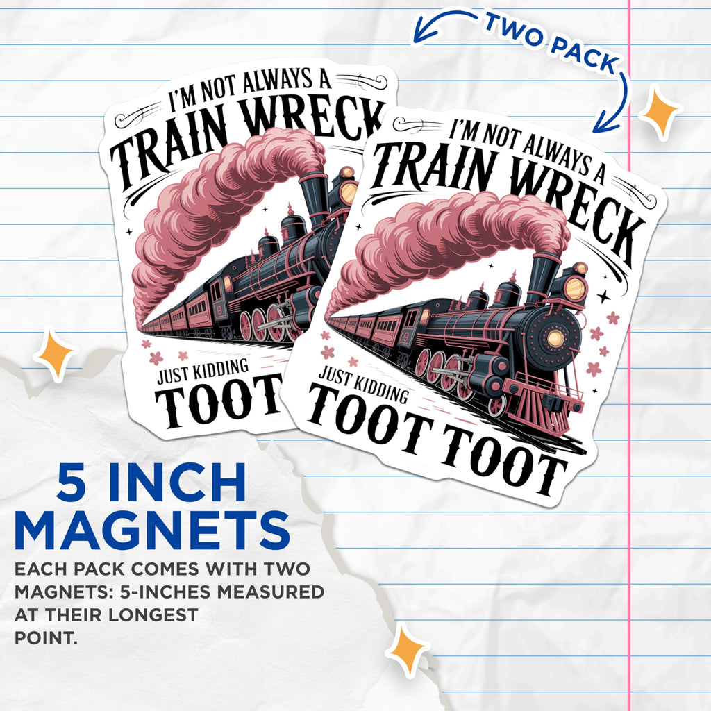 (2 Pack) Funny Train Wreck Magnets for Fridge - Steam Locomotive Toot Toot Art - Humorous Railway Engine Decor - 5 Inches On Longest Side - Thick Durable Magnet - Made in USA - MAG22659