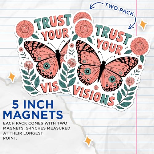 (2 Pack) Trust Your Visions Magnets - Inspirational Butterfly Magnets - Motivational Quote Magnets with Floral Design- 5" On Longest Side - for Fridges, Toolboxes, Cars - Made in USA - MAG2564