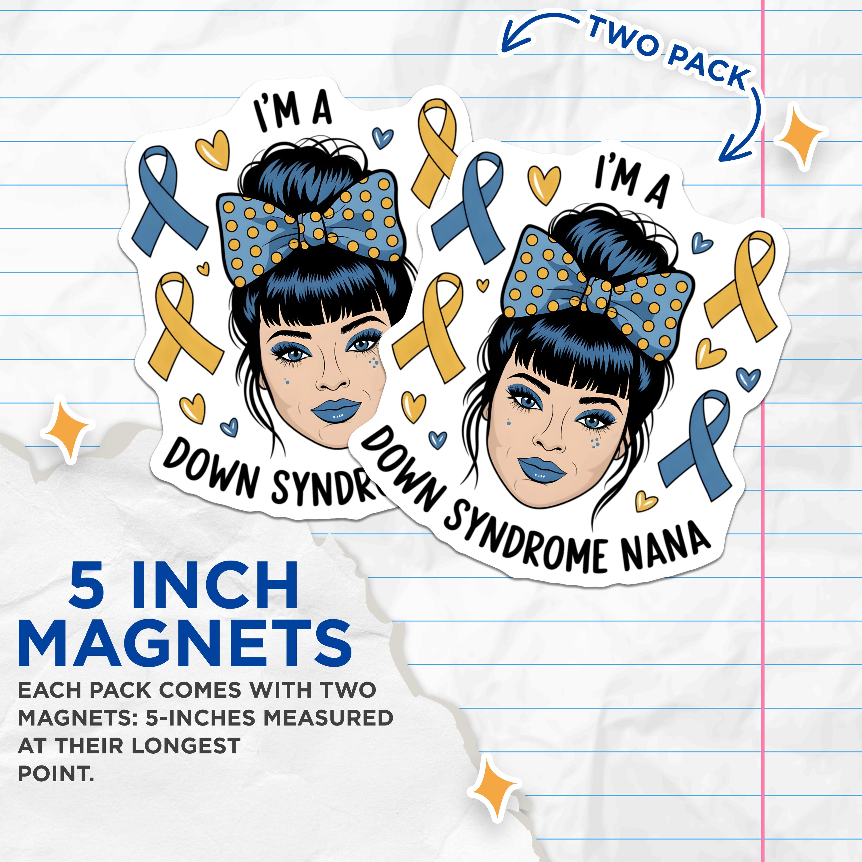 (2 Pack) Down Syndrome Nana Magnets - Awareness Ribbon - Special Needs Advocacy Support - 5 Inches On Longest Side - Thick Durable Magnet - Made in USA - MAG36870