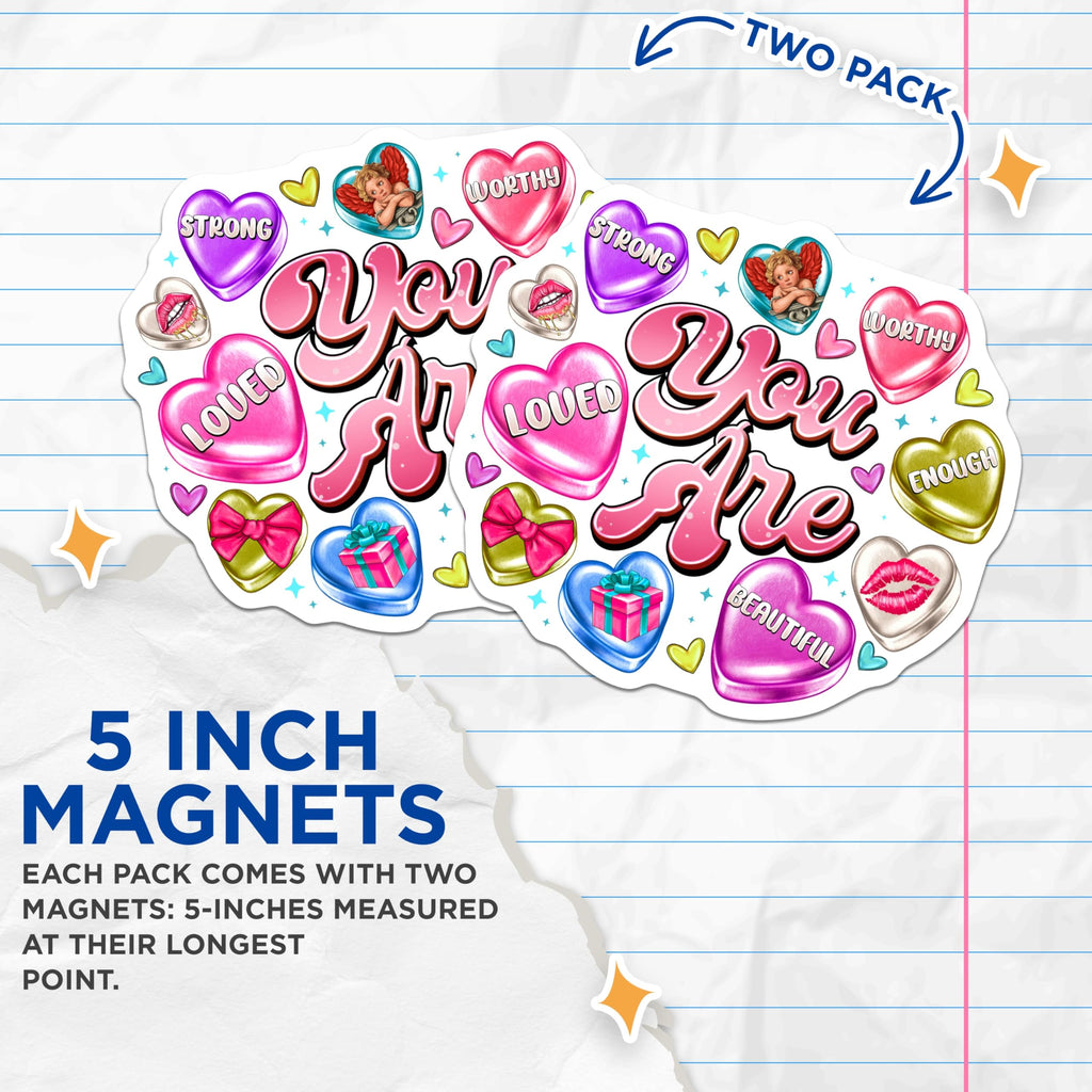 (2 Pack) You are Affirmation Magnets - Retro Candy Heart Decor - Positive Self Love Display for Fridge - 5 Inches On Longest Side - Thick Durable Magnet - Made in USA - MAG28791