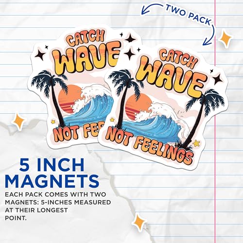 (2 Pack) Catch Wave Not Feelings Magnets Magnets - Beach Coaster - Surf Lifestyle - 5" On Longest Side - Made in USA - Sticks to Refrigerators & Metal Surfaces - MAG8633