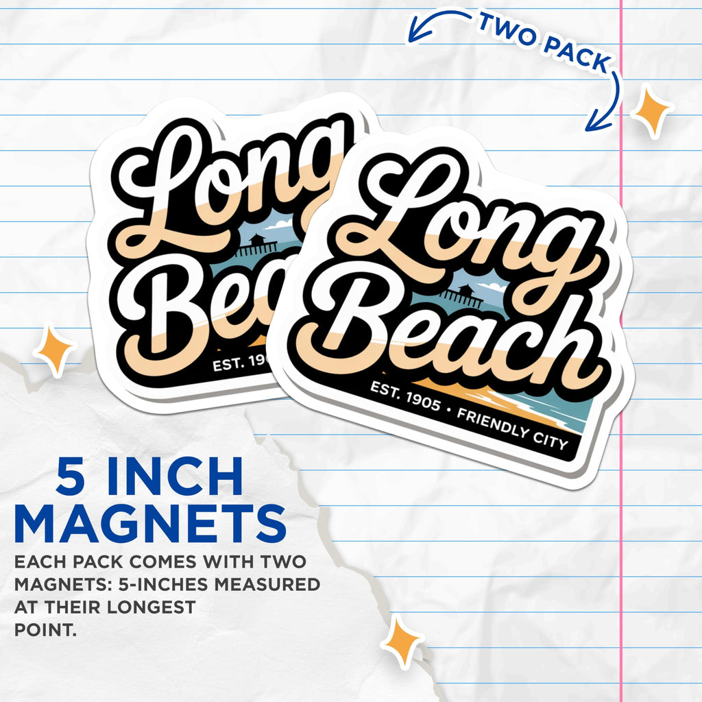 (2 Pack) Long Beach Magnets - California Souvenir - Travel Destination Decor - 5" On Longest Side - Premium Magnet - for Cars, Refrigerators, Toolboxes, Lockers - Made in USA - MAG17563